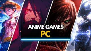 TOP 30 ANIME GAMES FOR PC TO PLAY RIGHT NOW (BEST ANIME GAMES)