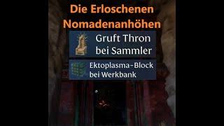 Enshrouded Die Erloschenen Nomadenanhöhen (Dungeon 3) - Fundorte: - Gruft Thron - Ektoplasma - Block