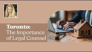 Why You Need a Real Estate Lawyer in Toronto