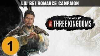 Total War: Three Kingdoms - Liu Bei - Romance Campaign #1 - Let's Play Gameplay