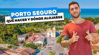 ¡Qué hacer y dónde alojarse en PORTO SEGURO! Las mejores playas y paseos!