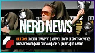 Nerd news - Iulie 2024