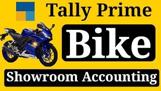 Bike Showroom Accounting in Tally Prime l How to do Bike Showroom Accounting in Tally Prime