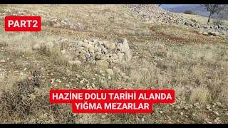 HAZİNE DOLU TARİHİ ALANDA YIĞMA MEZARLAR (part 2)