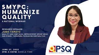 PSQ June 2022 Webinar | SMYPC: Humanize Quality