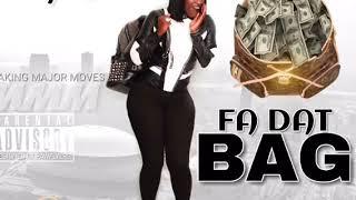 Keedy Black  " Fa Dat Bag "