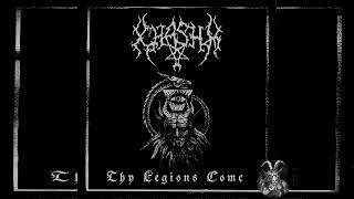 KHASHM - THY LEGIONS COME - FULL EP 2009