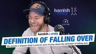 The Definition Of Falling Over | Hamish & Andy