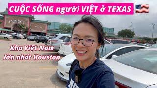 Khu người Việt LỚN NHẤT tiểu bang Texas