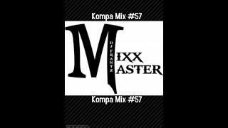 Kompa Mix #57 (retro)-Nu Look-Zin-Jn P Martely-Phantom-Anna Pierre-Micky-Laroze-Mario Chicot-Carimi)