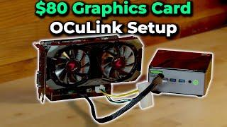 $80 GPU OCuLink Setup | Ultra Cheap eGPU + Mini PC Gaming