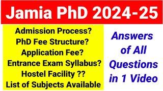 Jamia Millia Islamia PhD admission 2024-25 | Complete details on Fee, Subjects, Exam? PhD Admissions