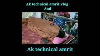 Watch till end | ak technical amrit Vlogs | #shorts