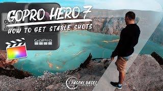 How to get Stable GoPro Hero 7 Black Footage | GoPro Filmmaking Tutorial