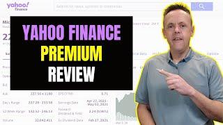 Is Yahoo Finance Premium Worth It? | 2021 Yahoo Finance Premium Review