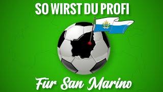 Wie du Fußballprofi in San Marino wirst