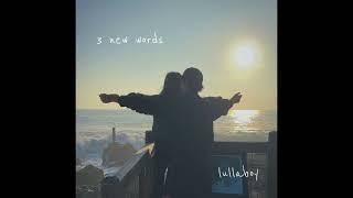 lullaboy - 3 new words (official audio)