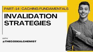 Cache Invalidation Strategies Explained | Caching Fundamentals