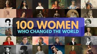 100 WOMEN WHO CHANGED THE WORLD