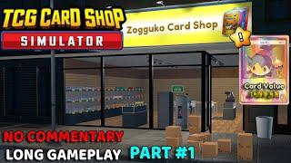 TCG Card Shop Simulator No Commentary Long Gameplay Full Game PART #1