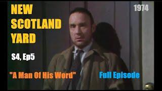 New Scotland Yard (1974) S4, Ep5  "A Man Of His Word" TV Crime Thriller, Full Episode, Don Henderson