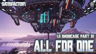 ALL FOR ONE | Satisfactory Showcase Part 01