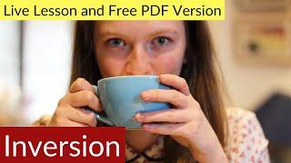 HOW TO USE INVERSION in English | ADVANCED C1 LEVEL GRAMMAR