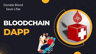 BloodChain-Dapp Project  | Blockchain | Blockseater