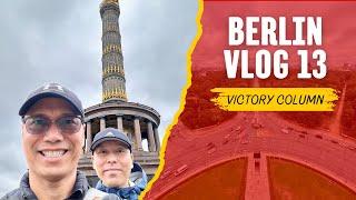 Berlin Vlog 13 | Victory Column & More | Sept 16, 2024