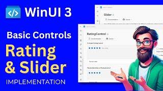 Windows UI 3: Controls in WinUI 3 | Basic Inputs - Rating & Slider | WinUI 3 Gallery