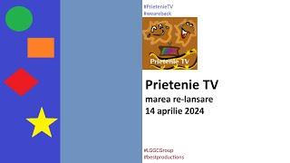 Pre-lansare Prietenie TV