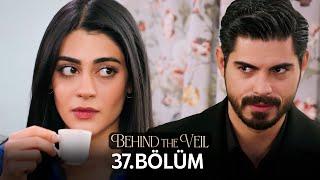 Gelin 37.Bölüm | Behind the Veil Episode 37 | Season 2