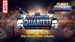 Das HE-MANische Quartett #275 | Das Elixier des Lebens | PlanetEternia