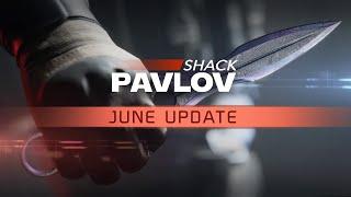 Pavlov Shack - June Update (Meta Quest)