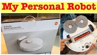 My New Helper “Gangubai”…… Xiaomi Robot Vacuum Cleaner S10+