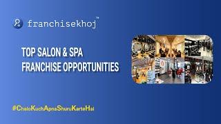 Top Salon & Spa Franchise Opportunities