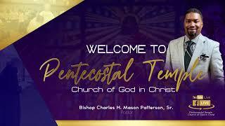 Pentecostal Temple Church Of God In Christ Live Stream