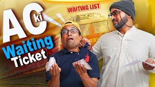 AC Ki Waiting Ticket || ऐ सी की वेटिंग टिकट || Nazarbattu भारत