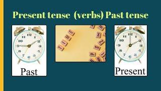 English Grammar - Present Tense (verbs)- Past Tense (verbs) -1 |See, listen and repeat |