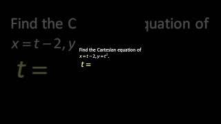  Convert Parametric Equations to Cartesian Equations | Parabolas