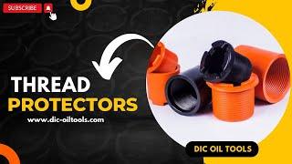 Thread Protectors | Oilfield Equipment | Dedicated Impex Co.