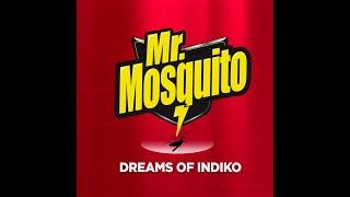 INDIKO--MR.MOSQUITO (PROD.BERLOVENTO)