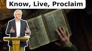 Know, Live and Proclaim The Gospel