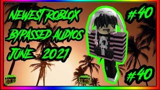 [WORKING] NEWEST ROBLOX BYPASSED AUDIOS [LOUD] [RARE] [UNLEAKED] [2021] [#40]