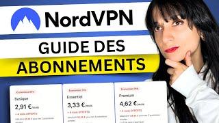 Quel abonnement à NordVPN choisir 2024 ? | Guide des forfaits de NordVPN !