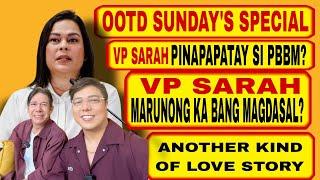 OOTD SUNDAY SPECIAL: SARAH DUTERTE, PINAPAPATAY SI PBBM! MARUNONG KA BANG MAGDASAL?