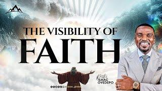 THE VISIBILITY OF FAITH || SPECIAL MIRACLE SERVICE || ENCOUNTER JESUS ||  ISAAC OYEDEPO