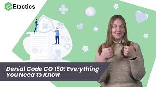 Denial Code CO 150: Everything You Need to Know