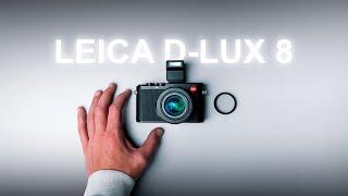 The First Leica Camera I Don't Like | Leica D-Lux 8 Honest Review