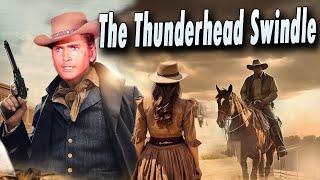 The Thunderhead Swindle , Western  Cowboy Full Movie Lorne Greene,Pernell Roberts,Cine classic show